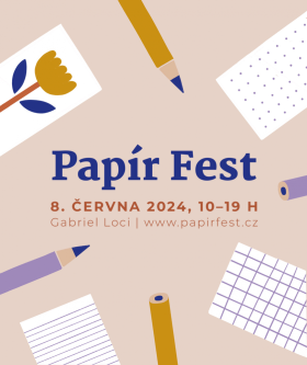 Zapište si do diářů - 8. 6. navštívím Papír Fest a Be Nice :)