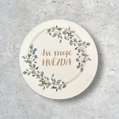 Motivační magnetka na lednici - Jsi moje HVĚZDA